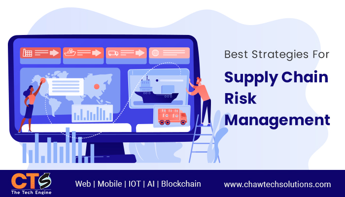 The Best Strategies You Need to Know for Supply Chain Risk Management