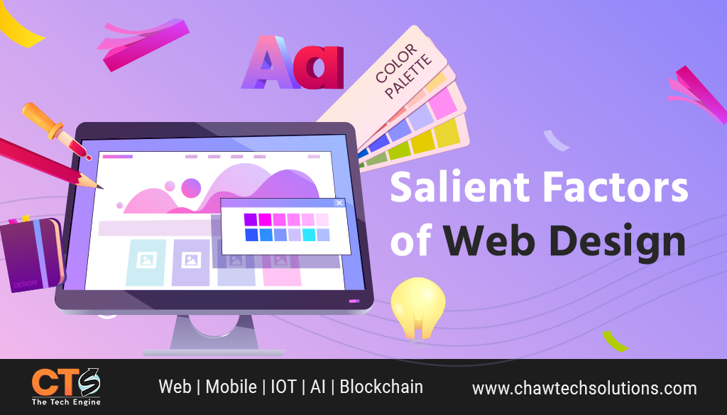 Salient Factors of Web Design that You should Avail in 2022