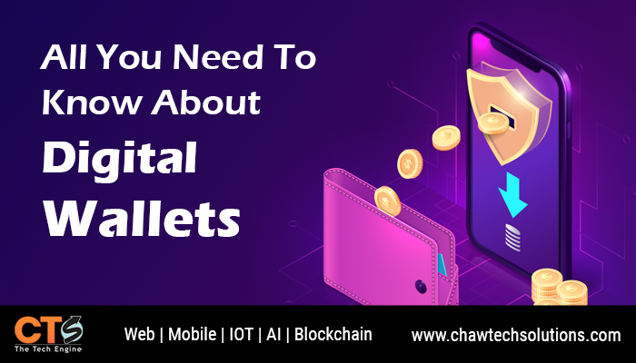 Everything You Should Know About Digital Wallets / E-Wallets